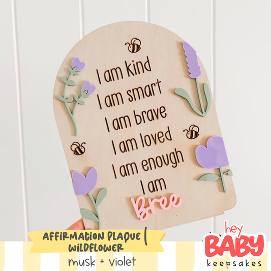 Affirmation Plaque | WILDFLOWER