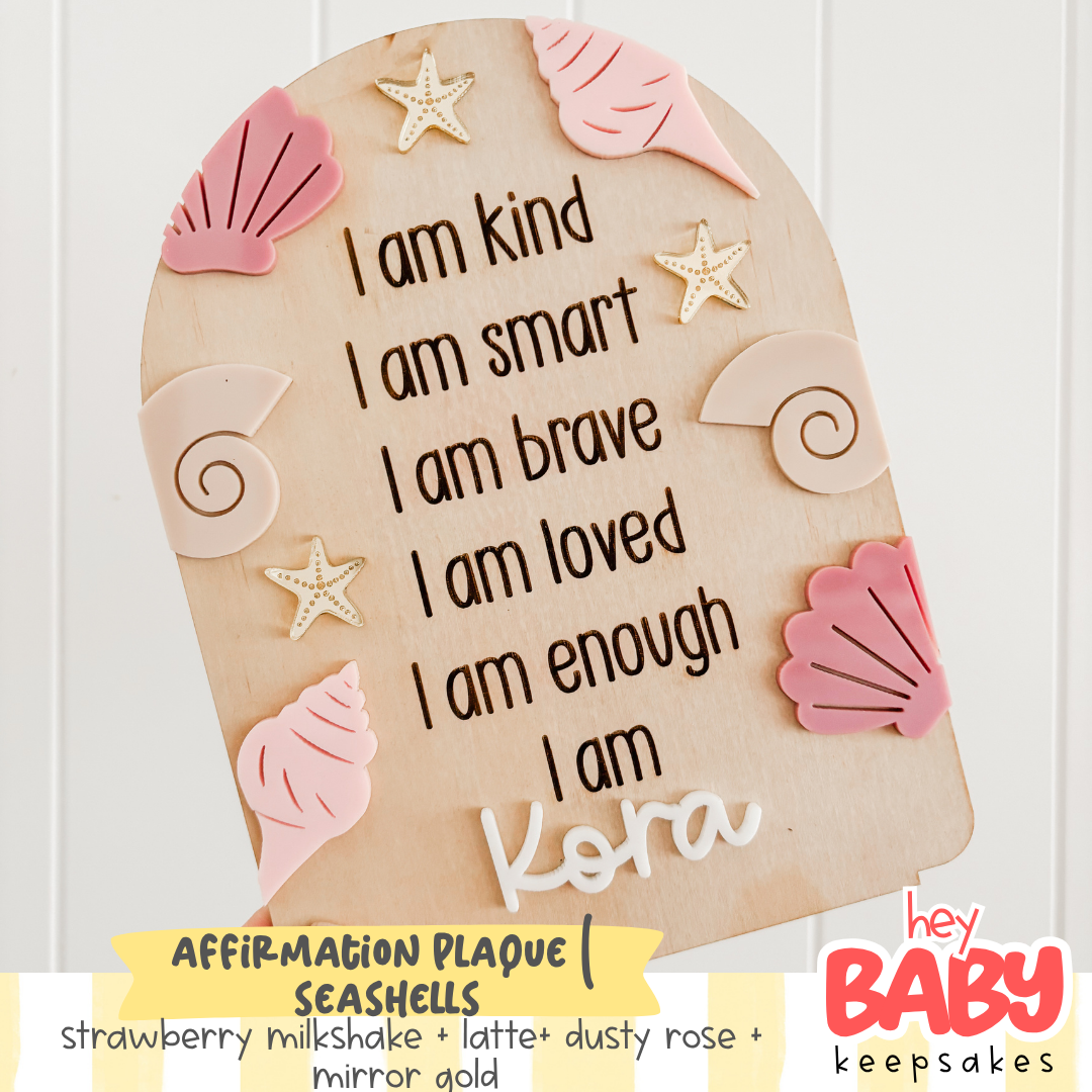 Affirmation Plaque | SEASHELLS